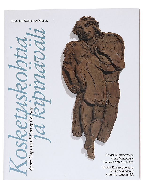 Kosketuskohtia ja kipinäväli - Gallen-Kallelan museo - Taide- ja kulttuurikirjat - 10105572014 - 0