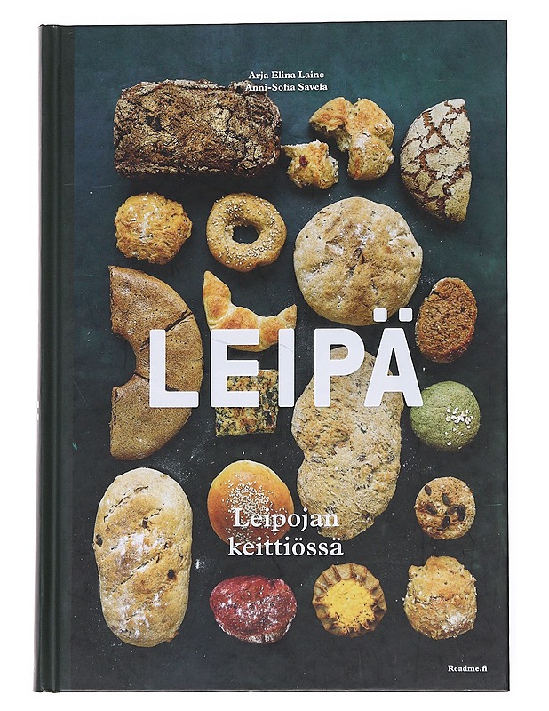 Leipä : leipojan keittiössä - Laine, Arja Elina - Ruokakirjat - 10105572018 - 0
