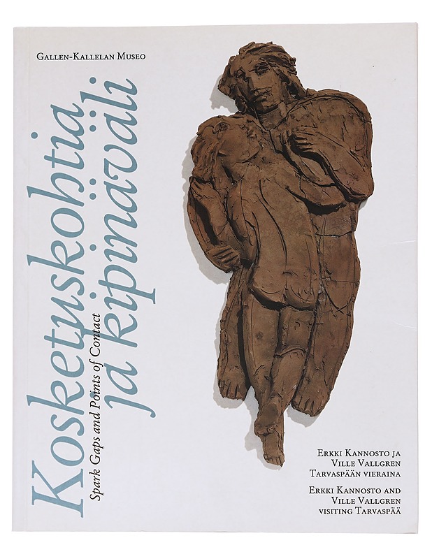 Kosketuskohtia ja kipinäväli - Gallen-Kallelan museo - Taide- ja kulttuurikirjat - 10105572022 - 0