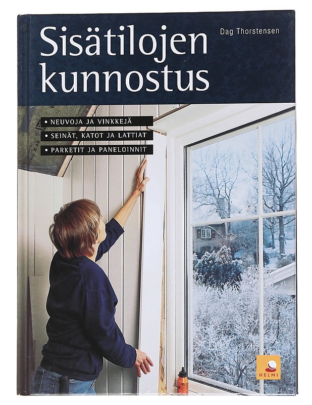 Sisätilojen kunnostus - Thorstensen, Dag - Harrastekirjat - 10105572066 - 0