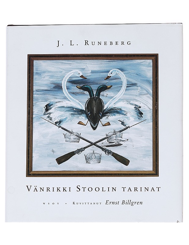 Vänrikki Stoolin tarinat - Runeberg, Johan Ludvig - Historiakirjat - 10105572070 - 0