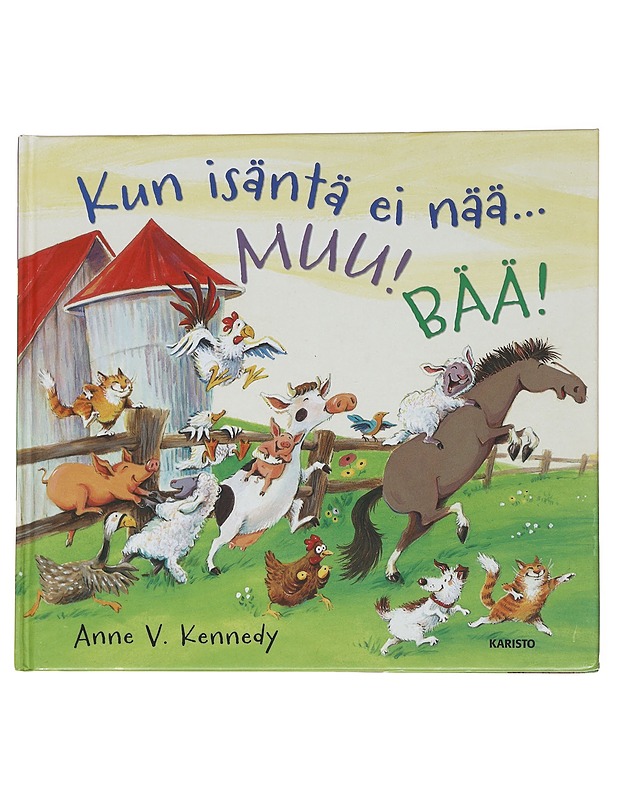 Kun isäntä ei nää... / Muu! Bää! - Kennedy - Lastenkirjat - 10105572082 - 0
