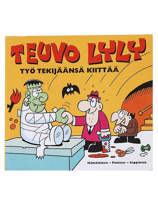 Teuvo Lyly : työ tekijäänsä kiittää - Hämäläinen, Pertti - Sarjakuvat - 10105572099 - 0