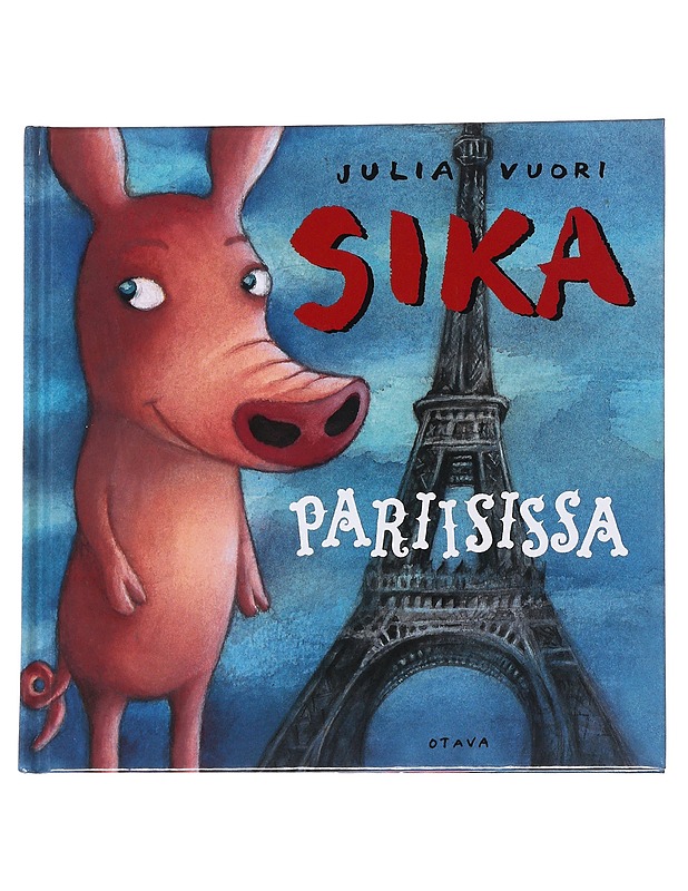 Sika Pariisissa - Julia Vuori - Tietokirjat ja oppaat - 10105572137 - 0