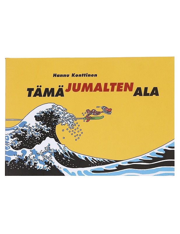 Tämä jumalten ala / Markkinointi & mainonta -lehden sarjakuvia vuosilta 1998-2006 - Hannu Konttinen - Sarjakuvat - 10105572138 - 0