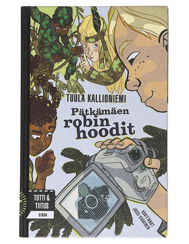 Pätkämäen robin hoodit - Kallioniemi, Tuula - Lastenkirjat - 10105572153 - 0