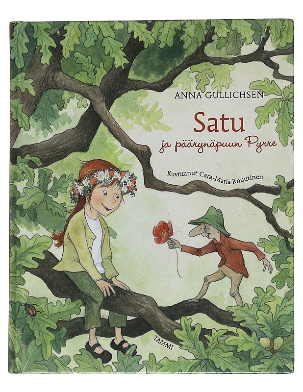 Satu ja päärynäpuun Pyrre - Gullichsen, Anna - Lastenkirjat - 10105572173 - 0