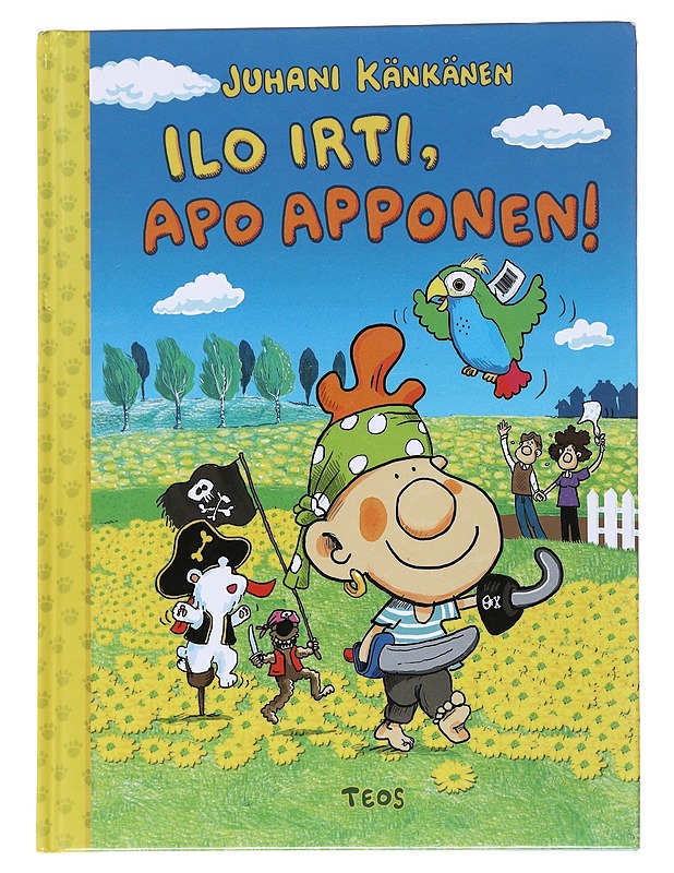 Ilo irti, Apo Apponen! - Känkänen, Juhani - Lastenkirjat - 10105572217 - 0