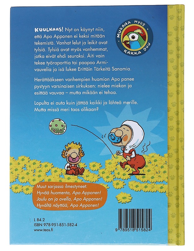 Ilo irti, Apo Apponen! - Känkänen, Juhani - Lastenkirjat - 10105572217 - 1