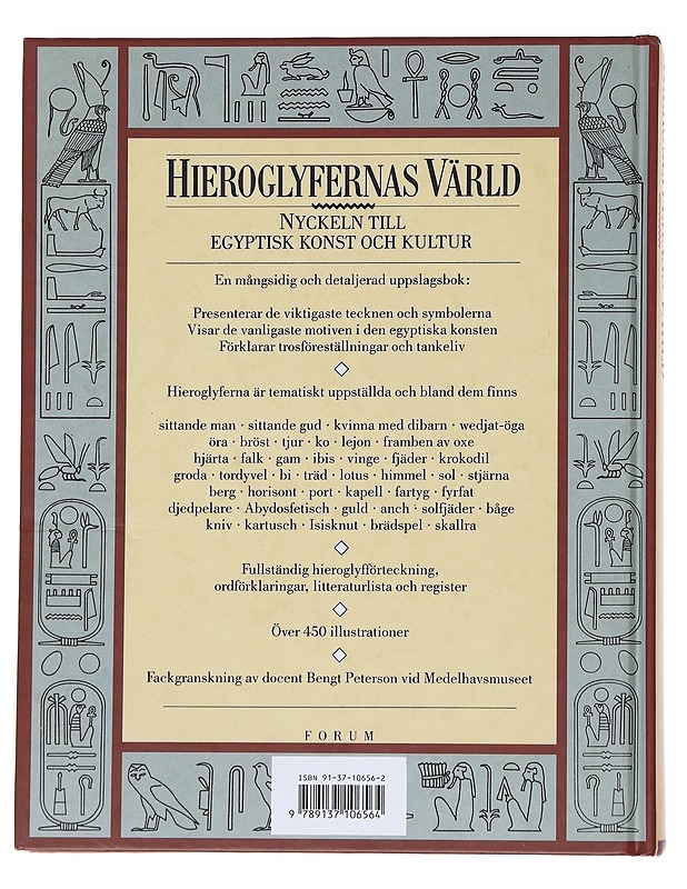 Hieroglyfernas värld / nyckeln till egyptisk konst och kultur - Wilkinson, Richard H. - Tietokirjat - 10105572254 - 1
