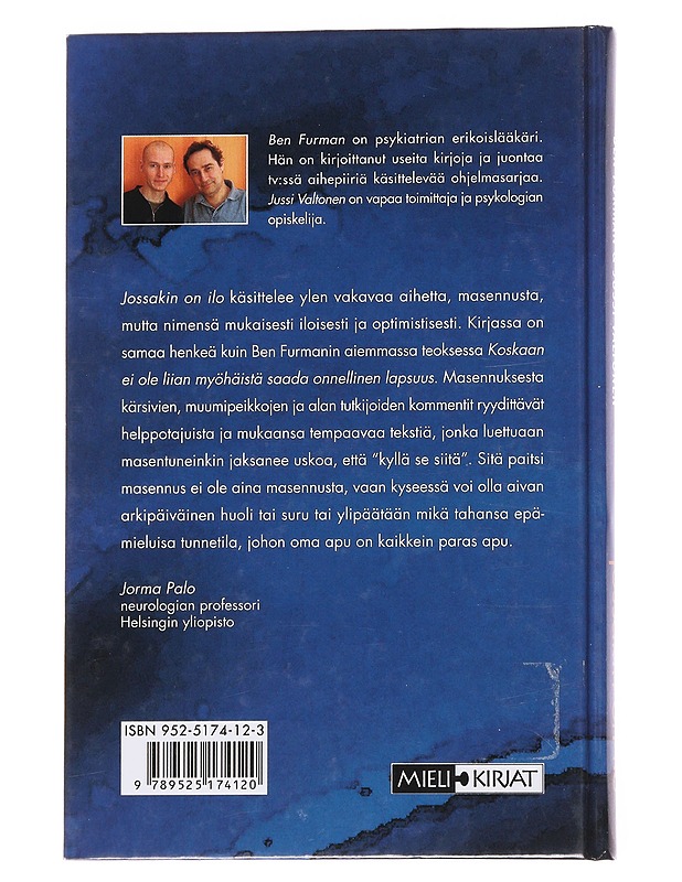 Jossakin on ilo / tietoa ja toivoa masennuksesta kärsiville ja heidän läheisilleen - Furman, Ben - Tietokirjat ja oppaat - 10105572268 - 1