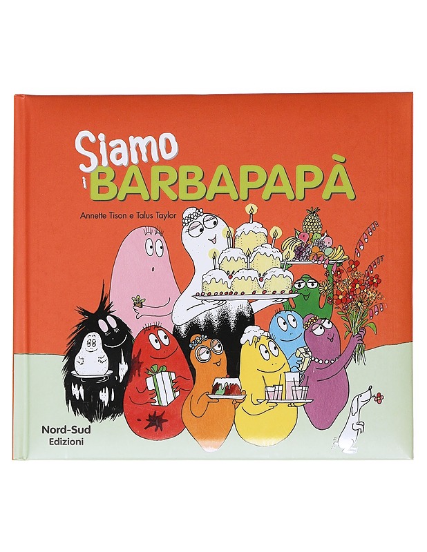 Barbapapa Siamo i - Annette Tison - Lastenkirjat - 10105572282 - 0