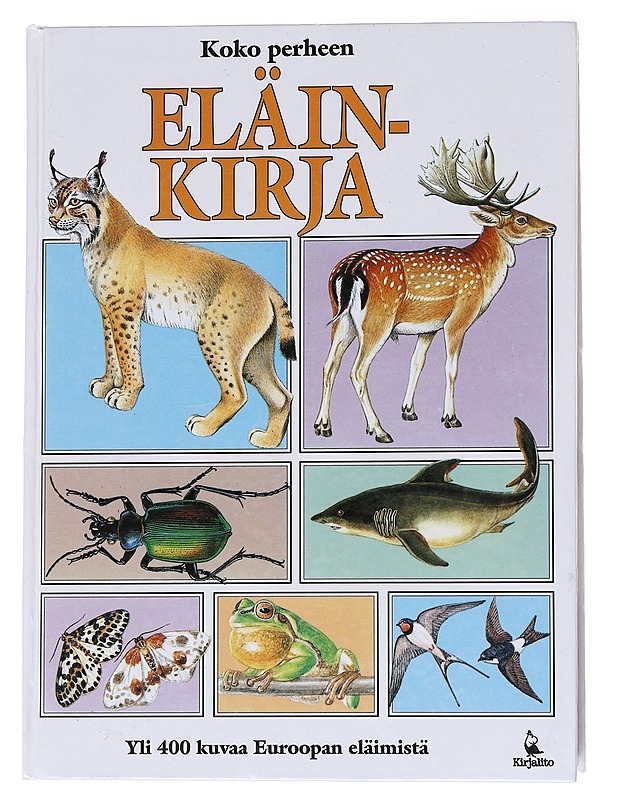 Koko perheen eläinkirja - Laukkanen, Anna-Maija - Lastenkirjat - 10105572300 - 0