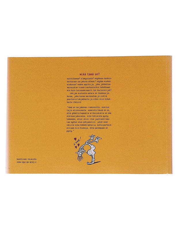 Mainosmies Ketara : Mainosuutisten ja Markkinointi & mainonta -lehden sarjakuvia vuosilta 1985-1997 - Hannu Konttinen - Sarjakuvat - 10105572305 - 1