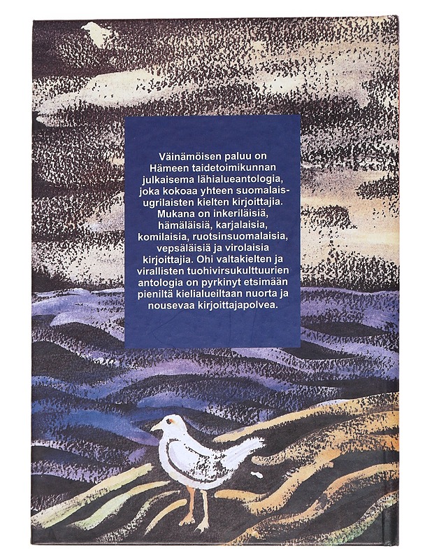 Väinämöisen paluu: Lähialueantalogia - Tuominen, Taija - Romaanit ja novellit - 10105572310 - 1