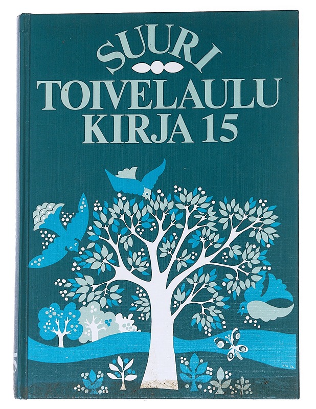 Suuri toivelaulukirja. 15 - Uusitalo, Heikki - Musiikki- ja elokuvakirjat - 10105572316 - 0