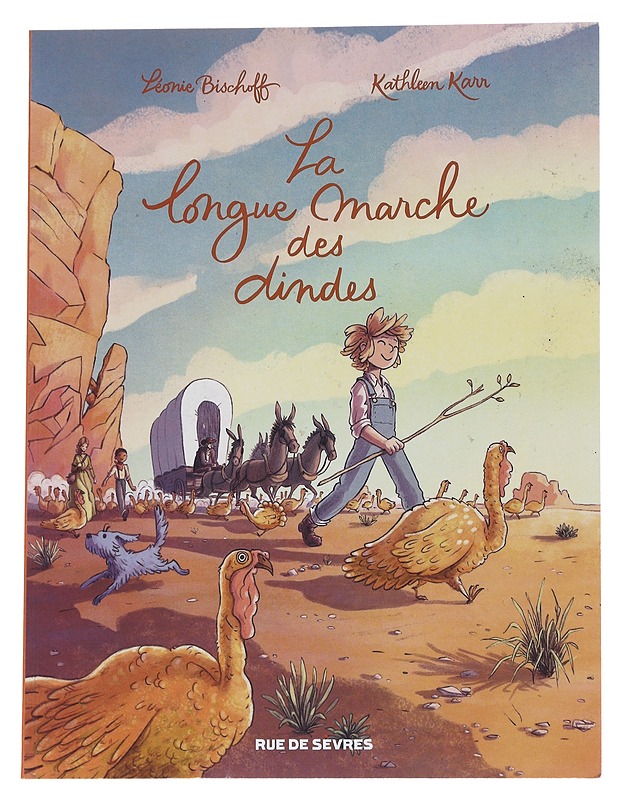 La longue marche des dindes - Sarjakuvat - 10105572359 - 0