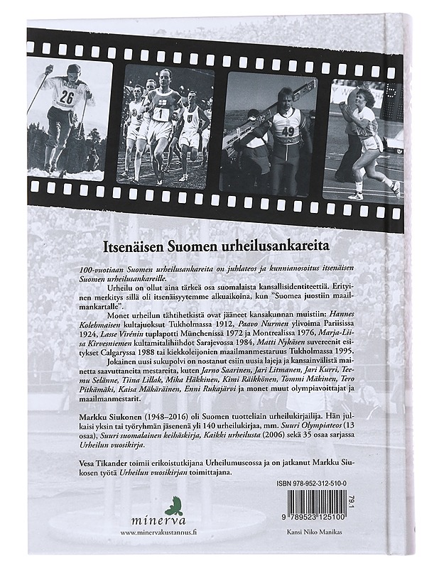 100-vuotiaan Suomen urheilusankareita - Siukonen, Markku - Historiakirjat - 10105572422 - 1