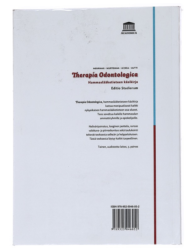 Therapia odontologica : hammaslääketieteen käsikirja - Meurman, J. H. - Tietokirjat ja oppaat - 10105572490 - 1