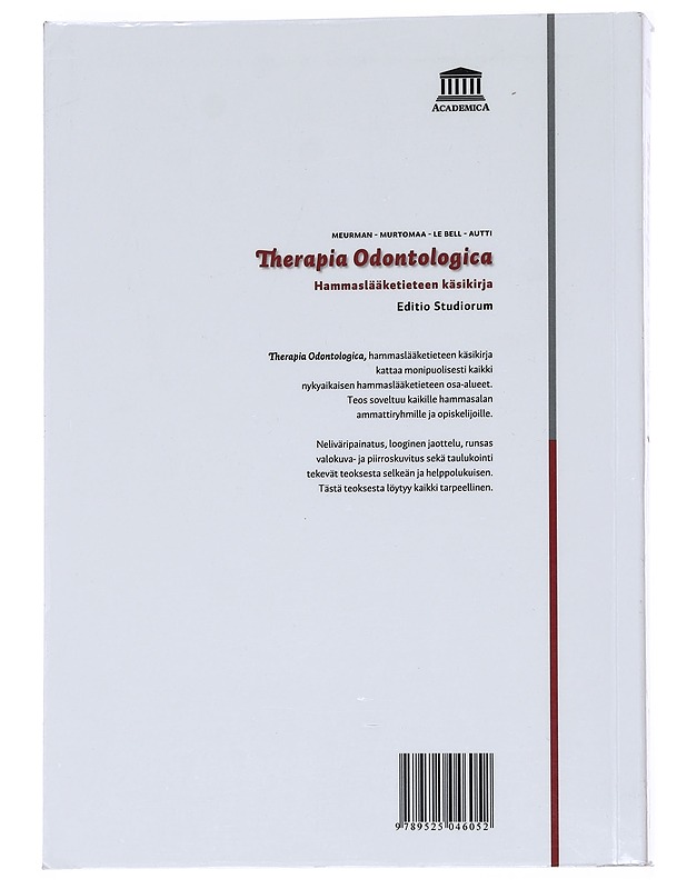 Therapia odontologica : hammaslääketieteen käsikirja volumen II - Meurman, J. H. - Tietokirjat ja oppaat - 10105572495 - 1