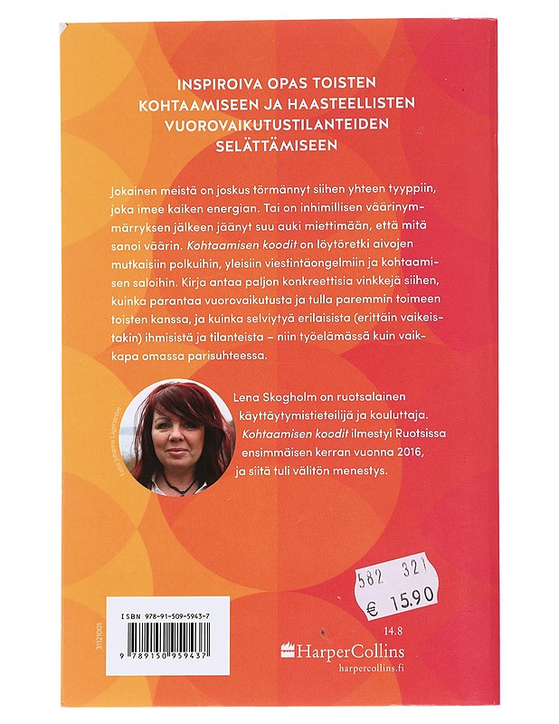 Kohtaamisen koodit - Skogholm, Lena - Tietokirjat ja oppaat - 10105572517 - 1