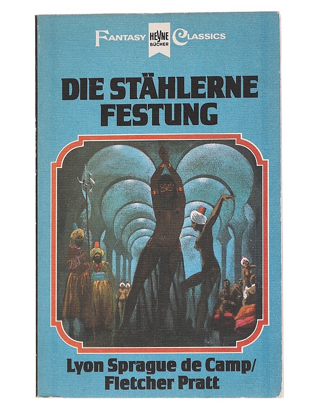 Die stählerne festung - Lyon Sprague de Camp, Fletcher Pratt - Fantasia- ja scifi - 10105572520 - 0