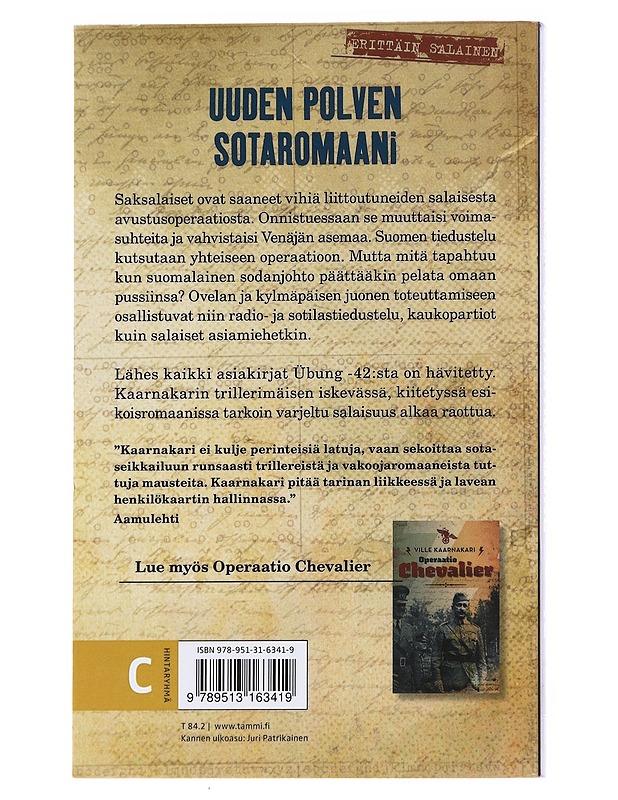 Operaatio Übung -42 : suomalaisen tiedustelun salaisin operaatio - Ville Kaarnakari - Romaanit ja novellit - 10105572522 - 1