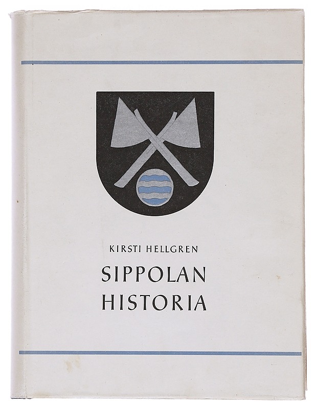 Sippolan historia - Hellgren, Kirsti - Harrastekirjat - 10105572534 - 0