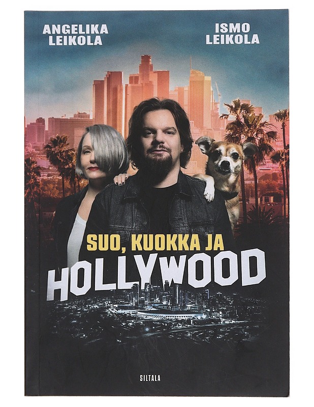Suo, kuokka ja Hollywood - Leikola, Ismo - Elämäkerrat ja muistelmat - 10105572572 - 0