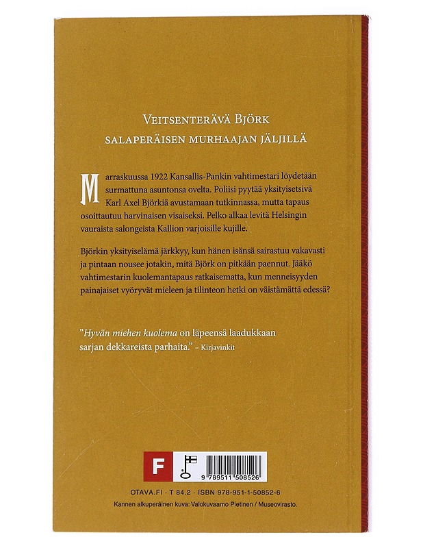 Hyvän miehen kuolema : Karl Axel Björkin tutkimuksia, osa 11 - Virpi Hämeen-Anttila - Romaanit ja novellit - 10105572589 - 1