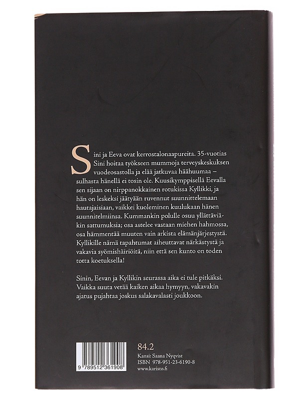 Ei saa mennä ulos saunaiholla - Heidi Mäkinen - Romaanit ja novellit - 10105572590 - 1