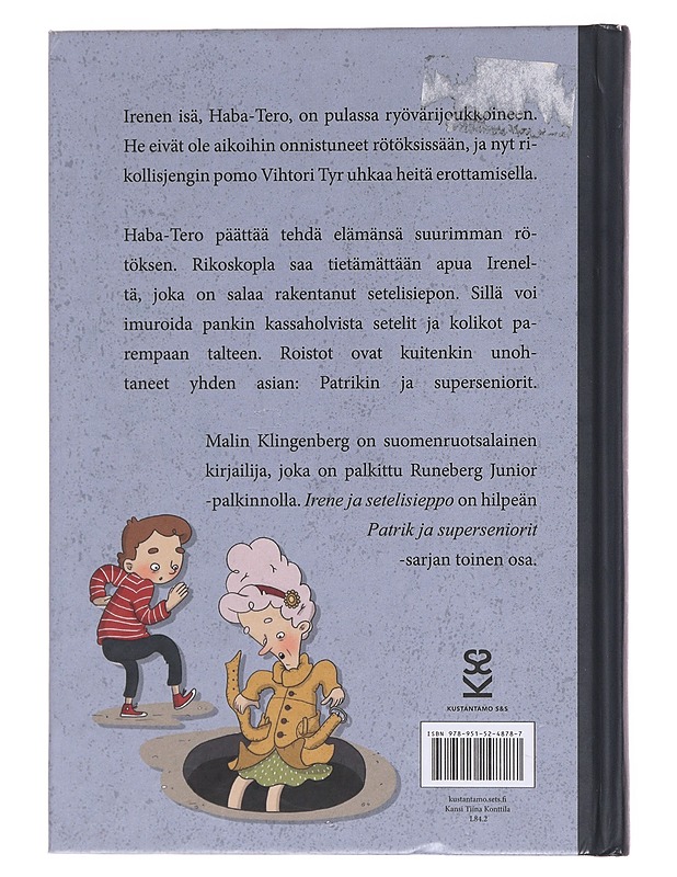 Patrik ja superseniorit / Osa 2 Irene ja setelisieppo - Klingenberg, Malin - Lastenkirjat - 10105572603 - 1