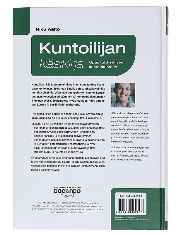 Kuntoilijan käsikirja : opas tulokselliseen kuntoliikuntaan - Aalto, Riku - Tietokirjat ja oppaat - 10105572650 - 1