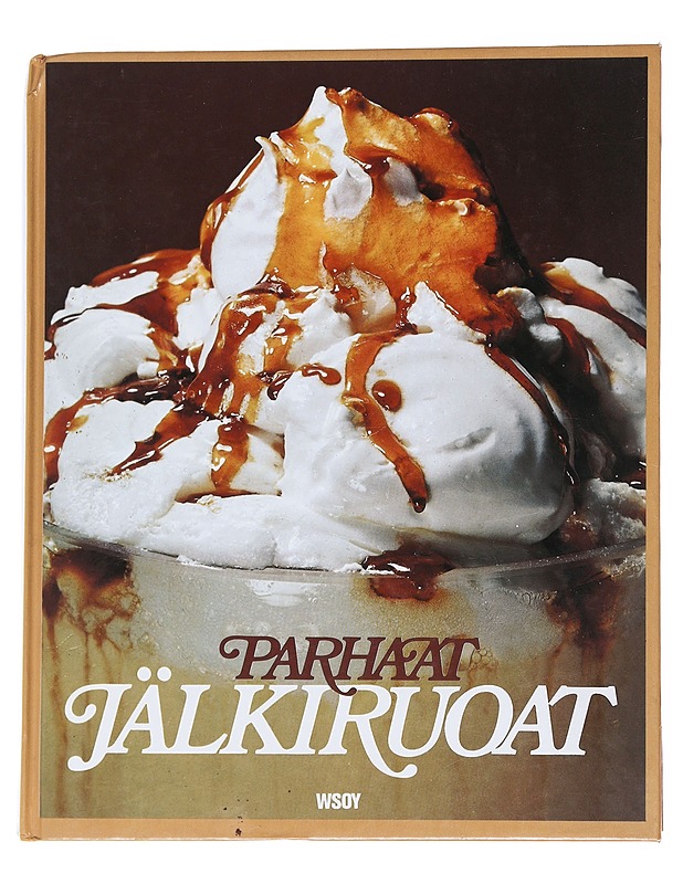 Parhaat jälkiruoat - Kajander, Elsi - Ruokakirjat - 10105572670 - 0