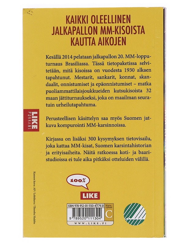 Jalkapallon MM-kisatieto - Liken jalkapallotoimitus - Harrastekirjat - 10105572674 - 1