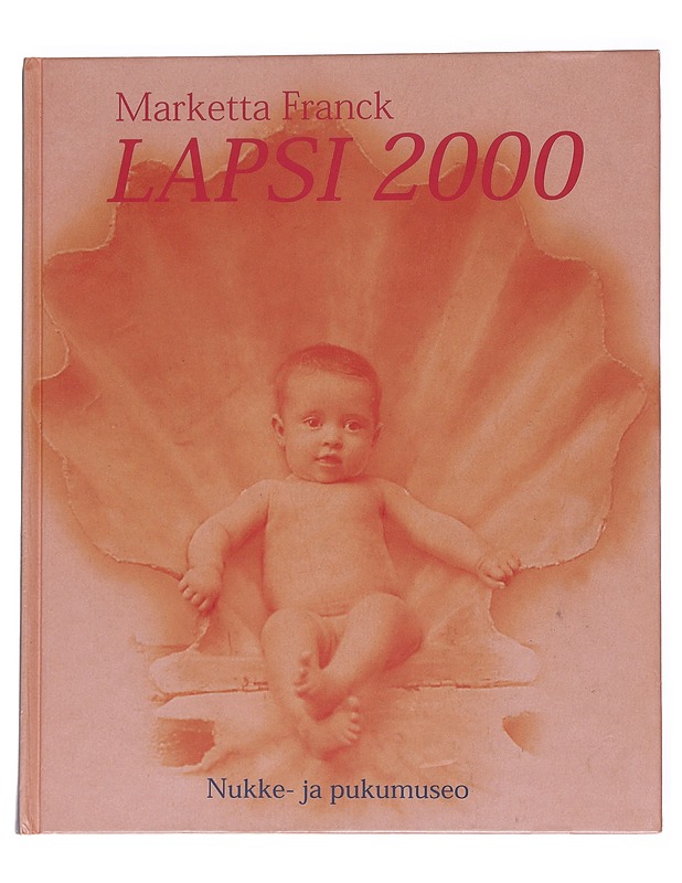 Lapsi 2000 - Marketta Franck - Historiakirjat - 10105572678 - 0