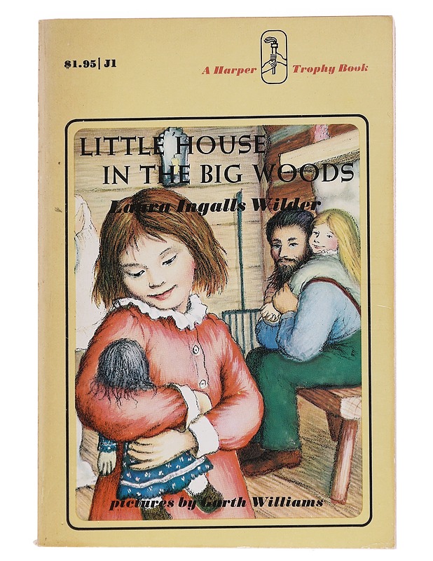 Little house in the big woods - Laura Ingalls Wilder - Nuorten kirjat - 10105572751 - 0