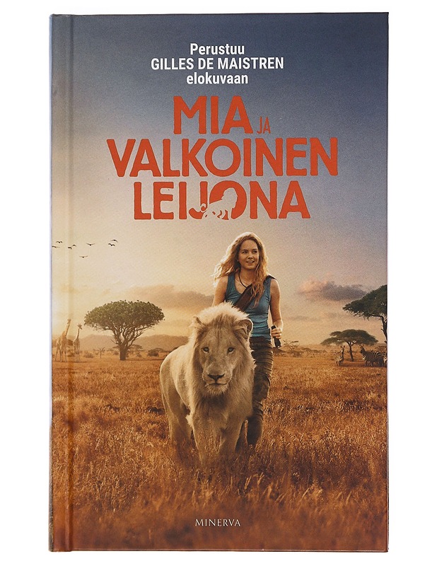 Mia ja valkoinen leijona - Maistre, Prune de - Romaanit ja novellit - 10105572797 - 0