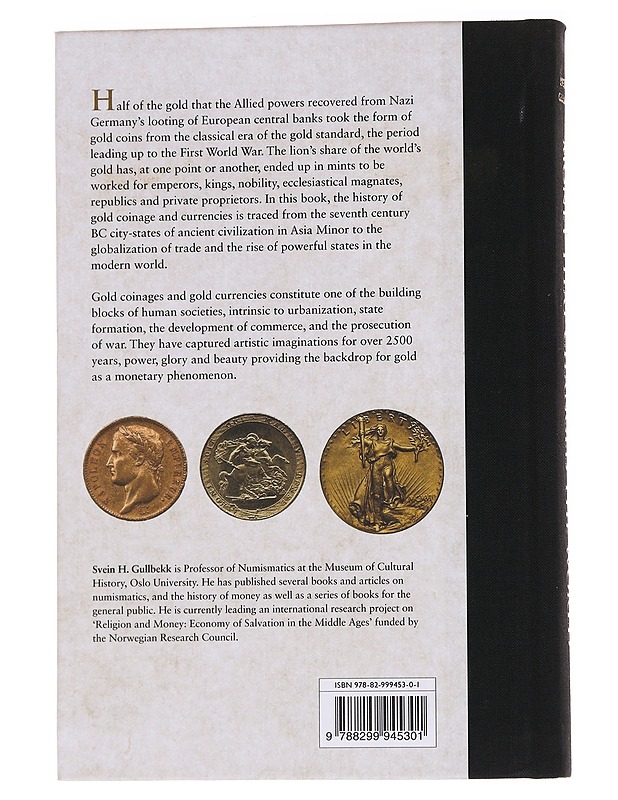 Money that changed the world : a history of gold coins and gold currencies - Gullbekk, Svein H. - Historiakirjat - 10105572804 - 1