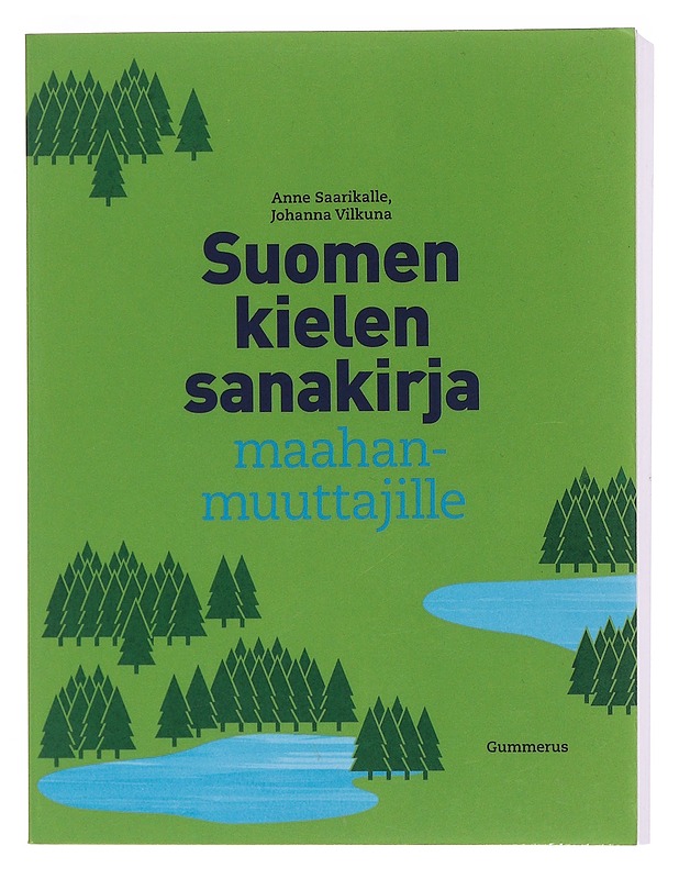 Suomen kielen sanakirja maahanmuuttajille - Saarikalle, Anne - Tietokirjat ja oppaat - 10105572825 - 0