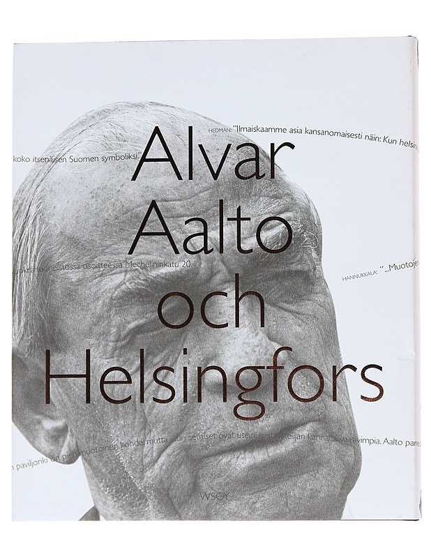 Alvar Aalto ja Helsinki = Alvar Aalto och Helsingfors - Kämäräinen, Eija - Tietokirjat - 10105572836 - 1