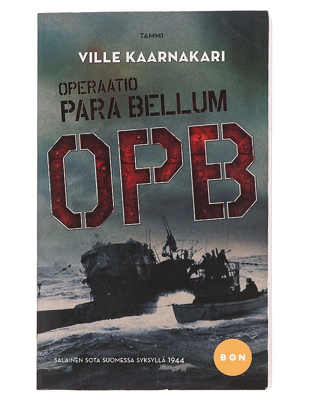 Operaatio Para Bellum - Ville Kaarnakari - Romaanit ja novellit - 10105572847 - 0
