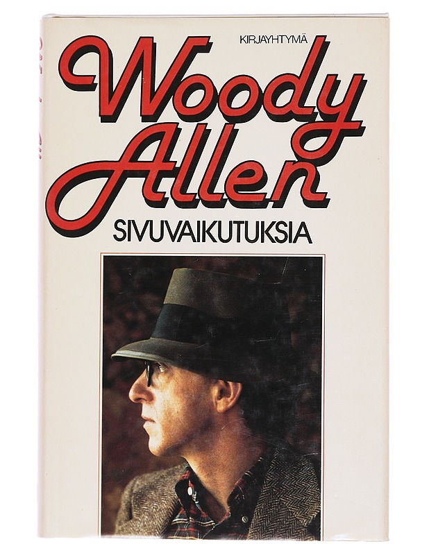 Sivuvaikutuksia - Woody Allen - Romaanit ja novellit - 10105572883 - 0
