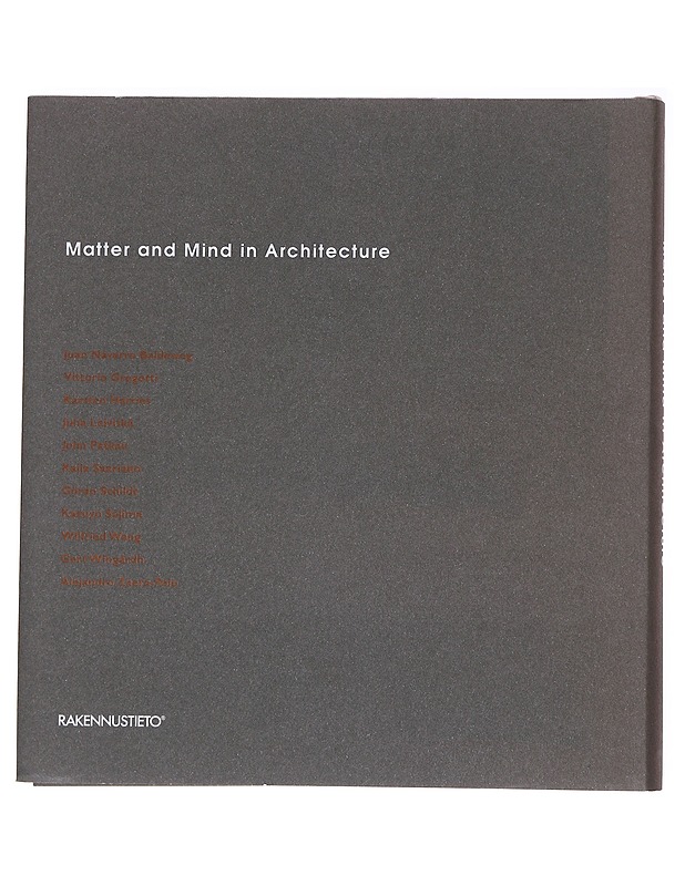 Matter and mind in architecture - Navarro Baldeweg, Juan - Tietokirjat - 10105572890 - 1