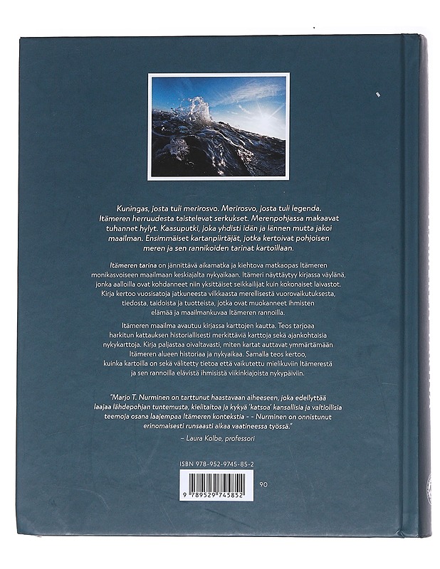 Itämeren tarina : karttojen matkassa keskiajalta nykyaikaan - Marjo T. Nurminen - Historiakirjat - 10105572903 - 1