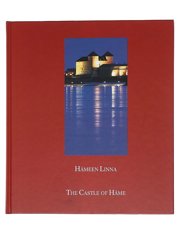 Hämeen linna / the castle of Häme - Historiakirjat - 10105572917 - 0