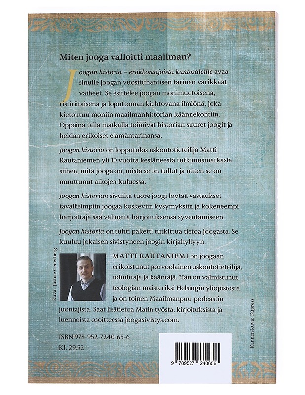 Joogan historia : erakkomajoista kuntosaleille - Matti Rautaniemi - Historiakirjat - 10105572933 - 1