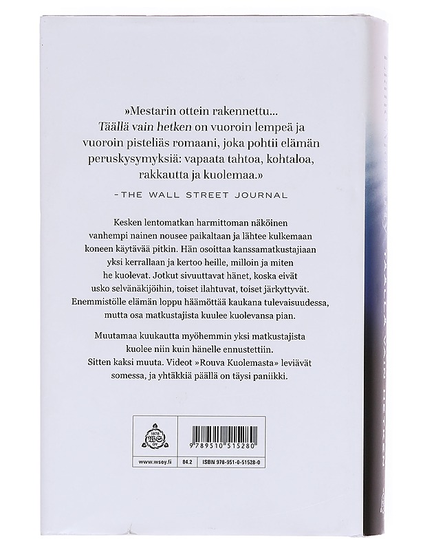 Täällä vain hetken - Moriarty, Liane - Romaanit ja novellit - 10105572942 - 1