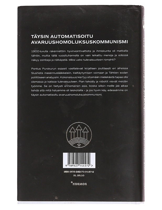 Täysin automatisoitu avaruushomoluksuskommunismi - Pontus Purokuru - Tietokirjat ja oppaat - 10105572945 - 1