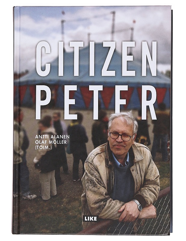 Citizen Peter - Alanen, Antti - Elämäkerrat ja muistelmat - 10105572946 - 0